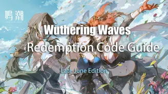 Wuthering Waves Gift Update: June Redemption Code Roundup + 3.4 Preview